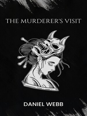 cover image of The Murderer's Visit